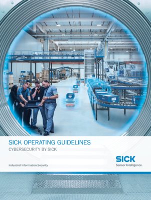 SICK OPERATING GUIDELINES Industrial Information Security